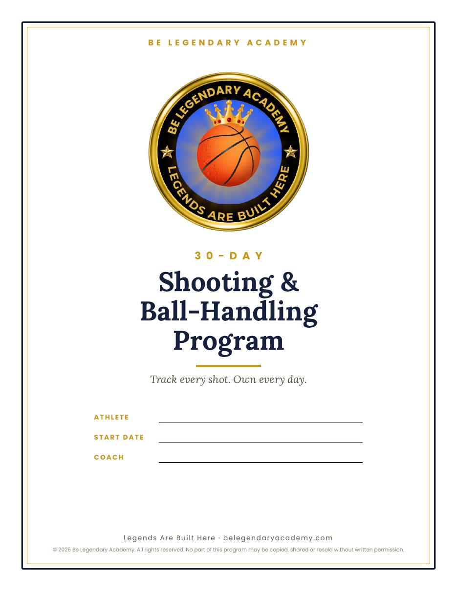 Cover of the Be Legendary 30-Day Shooting and Ball-Handling Program by Lou Dunbar II